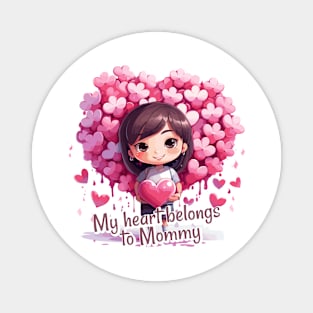 My heart belongs to Mommy Magnet